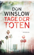 Winslow Tage der Toten Deutscher Krimi Preis 2011