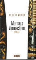 Blttenberg Murnaus Vermchtnis Deutscher Krimi Preis 2011